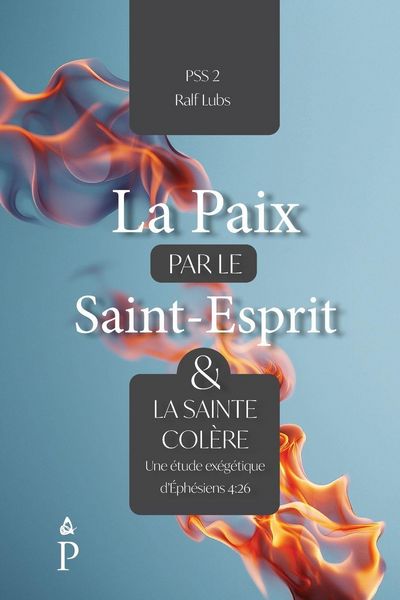 Produktbild: La paix par le Saint-Esprit et la sainte col&egrave;re