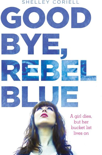Produktbild: Goodbye, Rebel Blue