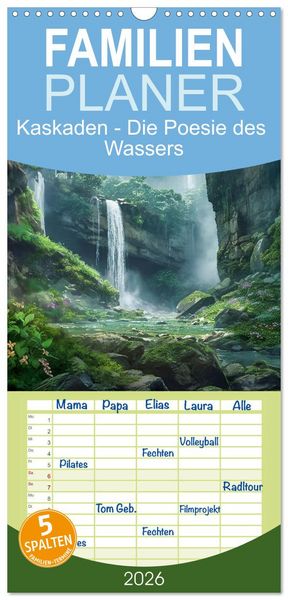 Produktbild: Familienplaner 2026 - Kaskaden - Die Poesie des Wassers mit 5 Spalten (Wandkalender, 21 x 45 cm) CALVENDO