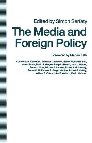 Produktbild: The Media and Foreign Policy