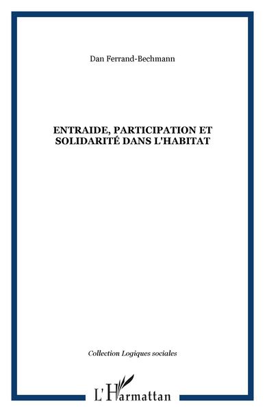 Produktbild: Entraide, participation et solidarit&eacute; dans l'habitat