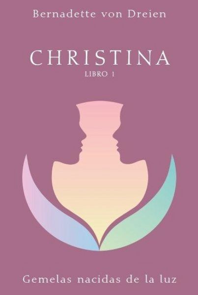 Produktbild: Christina 1 : gemelas nacidas de la luz