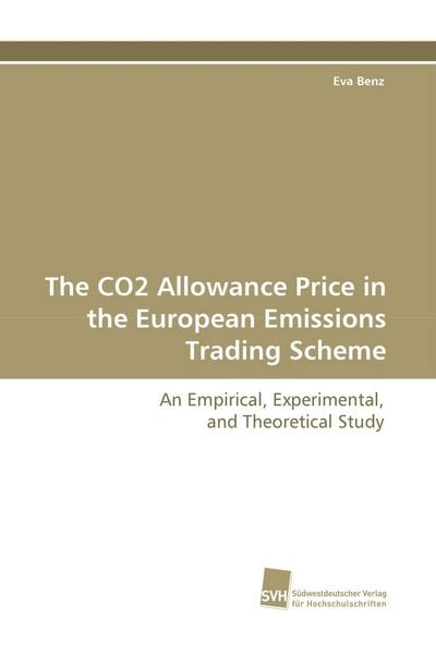 Produktbild: The CO2 Allowance Price in the European Emissions Trading Scheme