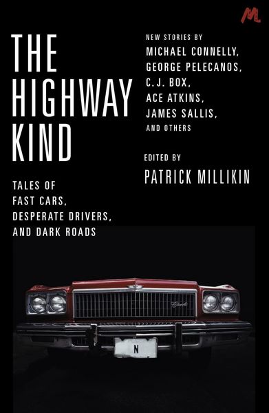 Produktbild: The Highway Kind: Tales of Fast Cars, Desperate Drivers and Dark Roads