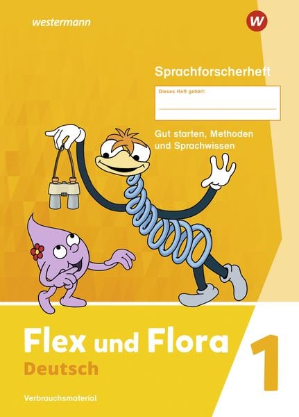 Flex und Flora - Ausgabe 2021 - Sprachforscherheft 1, Geheftet von Nadine Pistor , Elke Schnepf-Rimsa, Westermann Schulbuchverlag, 9783141040012