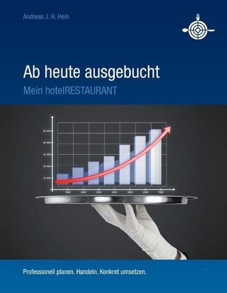 Produktbild: Ab heute ausgebucht - mein HotelRestaurant
