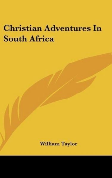 Produktbild: Taylor, W: Christian Adventures In South Africa