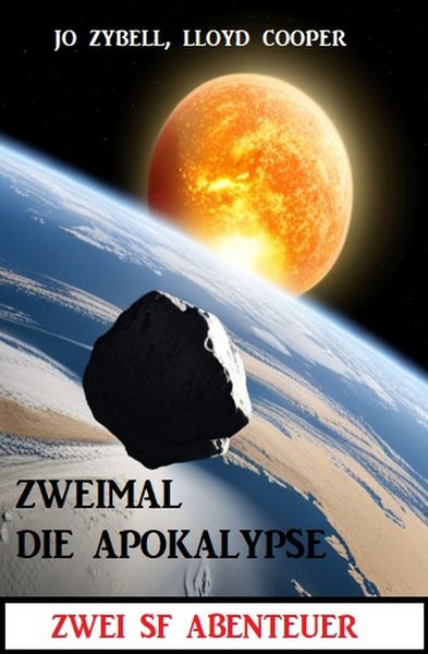 Produktbild: Zweimal die Apokalypse: Zwei SF Abenteuer