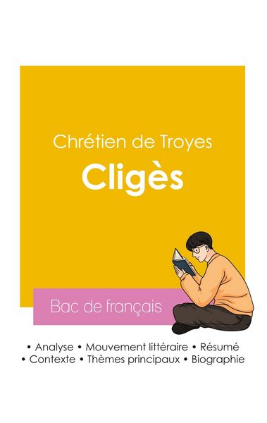 Produktbild: R&eacute;ussir son Bac de fran&ccedil;ais 2026 : Analyse du roman Clig&egrave;s de Chr&eacute;tien de Troyes
