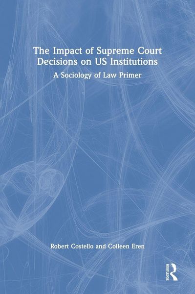 Produktbild: The Impact of Supreme Court Decisions on US Institutions