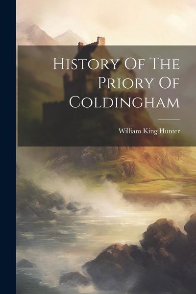 Produktbild: History Of The Priory Of Coldingham