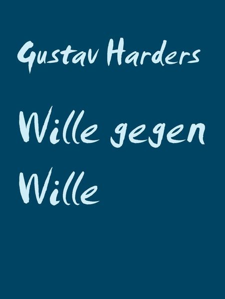 Produktbild: Wille gegen Wille