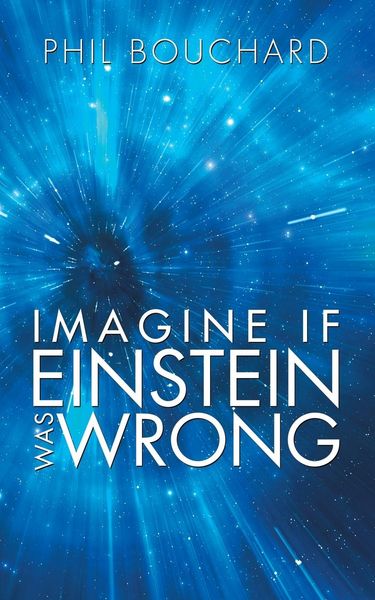 Produktbild: Imagine If Einstein Was Wrong
