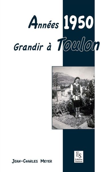 Produktbild: Ann&eacute;es 1950 - Grandir &agrave; Toulon