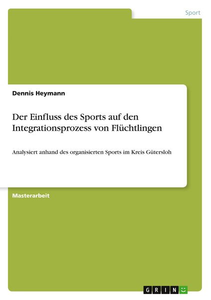 Produktbild: Der Einfluss des Sports auf den Integrationsprozess von Fl&uuml;chtlingen