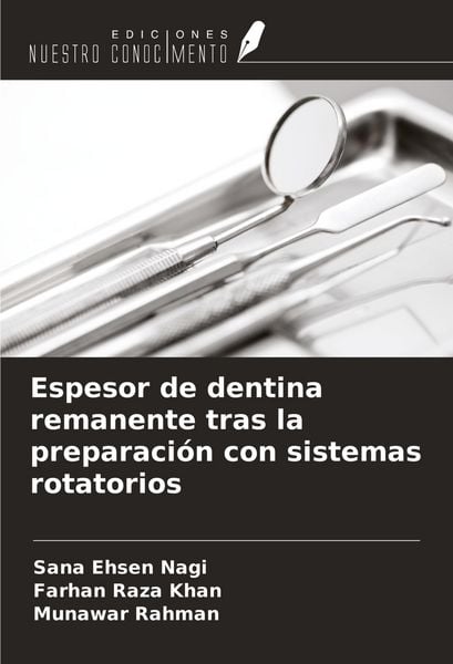 Produktbild: Espesor de dentina remanente tras la preparaci&oacute;n con sistemas rotatorios