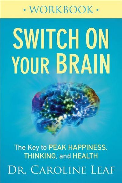 Produktbild: Switch On Your Brain Workbook - The Key to Peak Happiness, Thinking, and Health