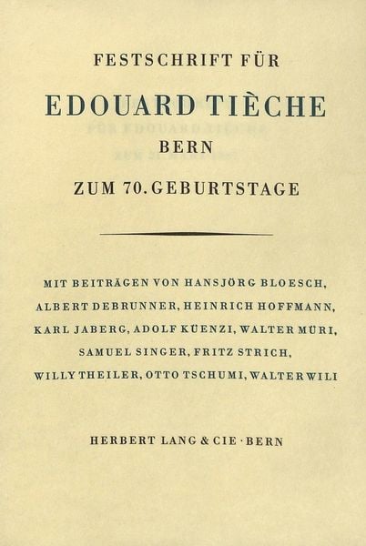 Festschrift für Edouard Tieche, Taschenbuch von Edouard Tieche, Peter Lang AG, Internationaler Verlag der Wissenschaften, 978-3-261-00337-9