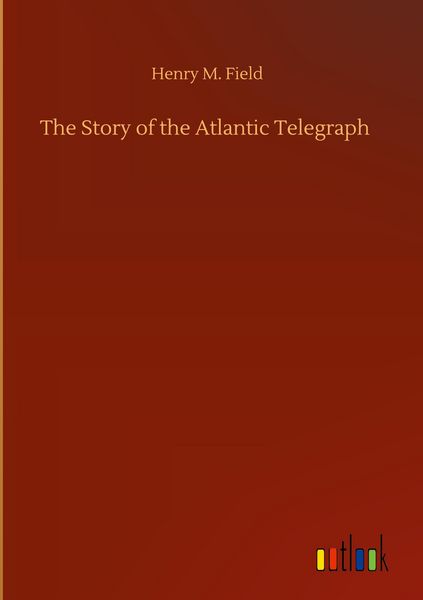 Produktbild: The Story of the Atlantic Telegraph