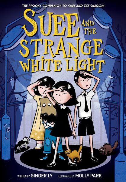 Produktbild: Suee and the Strange White Light (Suee and the Shadow Book #2)