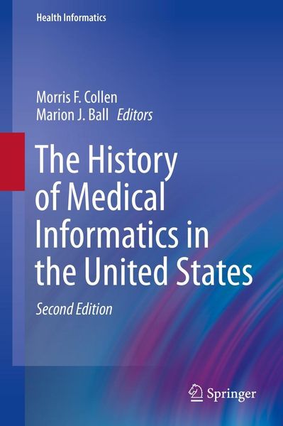 Produktbild: The History of Medical Informatics in the United States