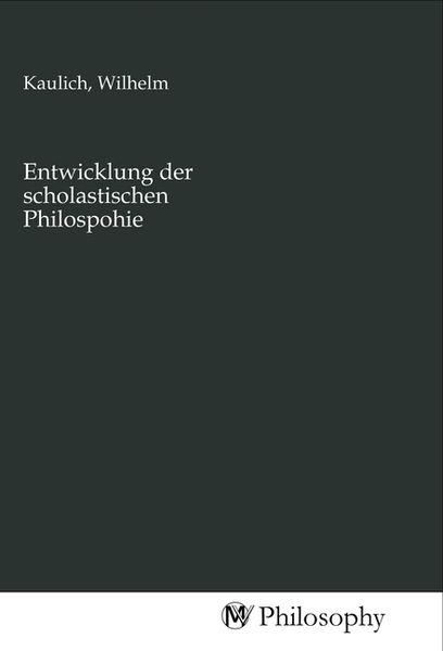 Produktbild: Entwicklung der scholastischen Philospohie
