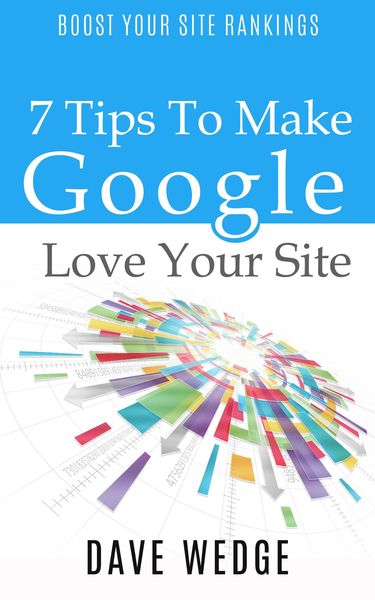 Produktbild: 7 Tips To Make Google Love Your Site