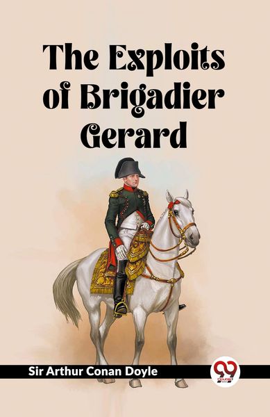 Produktbild: The Exploits Of Brigadier Gerard