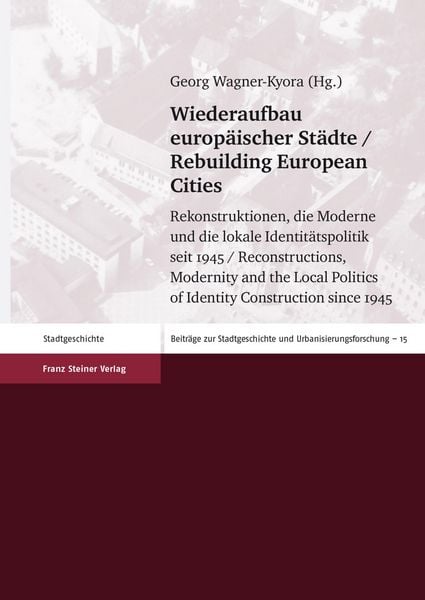 Produktbild: Wiederaufbau europ&auml;ischer St&auml;dte / Rebuilding European Cities