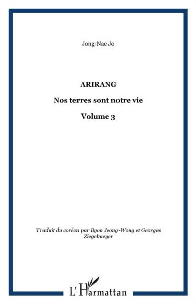 Produktbild: Arirang ou Nos terres sont notre vie volume 3