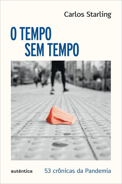 Produktbild: O tempo sem tempo - 53 cr&ocirc;nicas sobre a pandemia