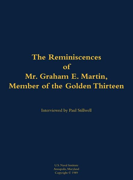 Produktbild: The Reminiscences of Mr. Graham E. Martin, Member of the Golden Thirteen