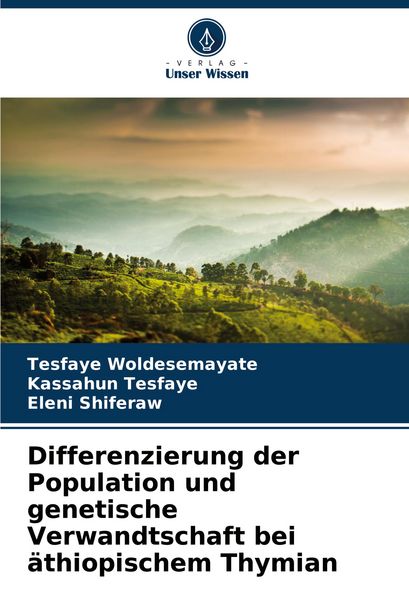 Produktbild: Differenzierung der Population und genetische Verwandtschaft bei &auml;thiopischem Thymian