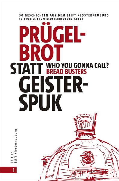 Produktbild: Pr&uuml;gelbrot statt Geisterspuk | Who you gonna call Bread Busters?