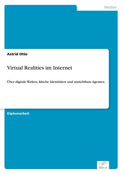 Virtual Realities im Internet, Taschenbuch von Astrid Otto, GRIN, 9783838627847