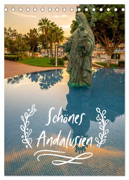 Schönes Andalusien (Tischkalender 2026 DIN A5 hoch), CALVENDO Monatskalender