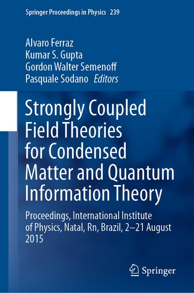 Produktbild: Strongly Coupled Field Theories for Condensed Matter and Quantum Information Theory