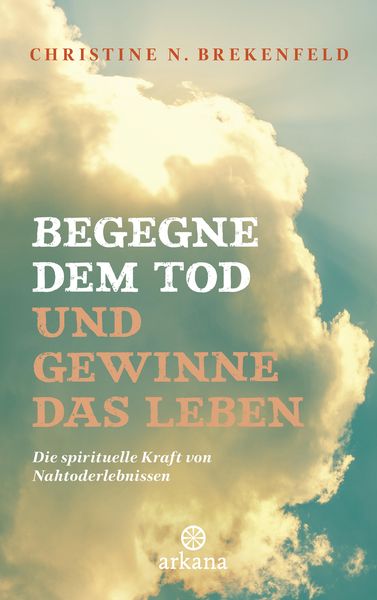 Produktbild: Begegne dem Tod und gewinne das Leben