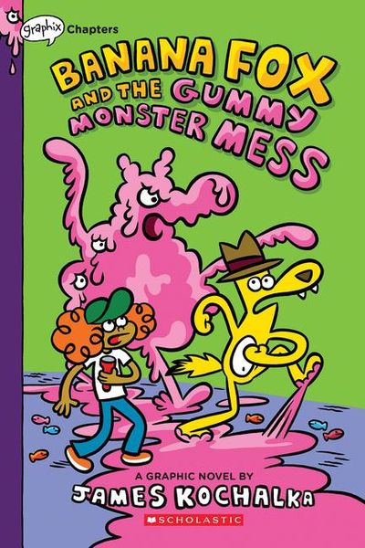 Produktbild: Banana Fox and the Gummy Monster Mess: A Graphix Chapters Book (Banana Fox #3)