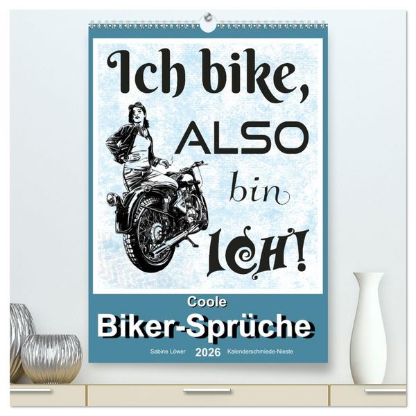 Produktbild: Coole Biker-Spr&uuml;che (hochwertiger Premium Wandkalender 2026 DIN A2 hoch), Kunstdruck in Hochglanz
