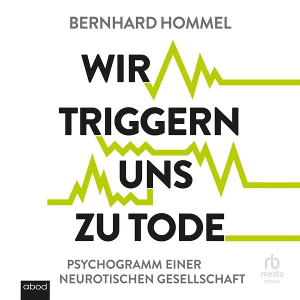 Produktbild: Wir triggern uns zu Tode
