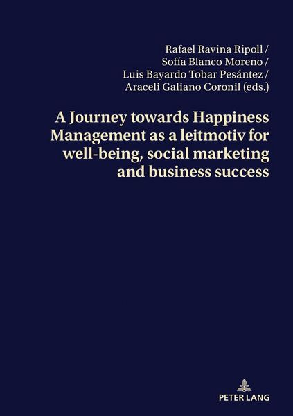 Produktbild: A Journey towards Happiness Management as a leitmotiv for well-being, social marketing and business success