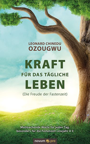 Produktbild: Kraft f&uuml;r das t&auml;gliche Leben (Die Freude der Fastenzeit)