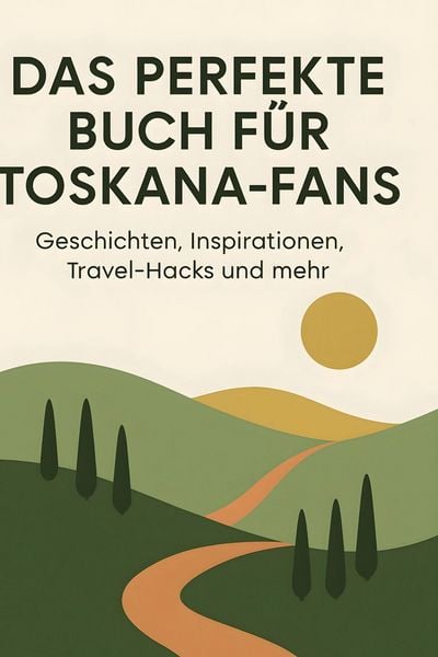 Produktbild: Das perfekte Buch f&uuml;r Toskana-Fans