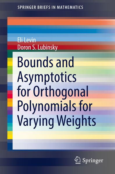 Produktbild: Bounds and Asymptotics for Orthogonal Polynomials for Varying Weights