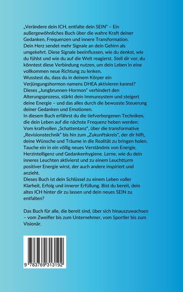 Verändere dein ICH, entfalte dein SEIN
