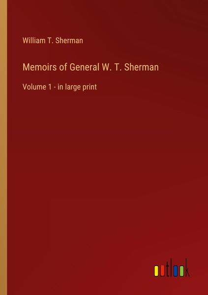 Produktbild: Memoirs of General W. T. Sherman