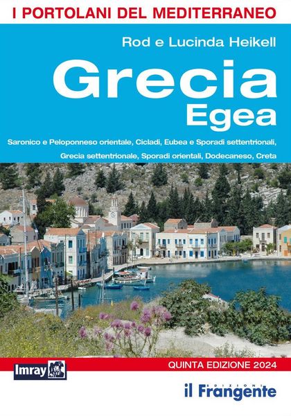 Produktbild: Grecia egea. Saronico e Peloponneso orientale, Cicladi, Eubea e Sporadi settentrionali, Sporadi orientali, Dodecaneso, Creta. Portolano del Mediterran