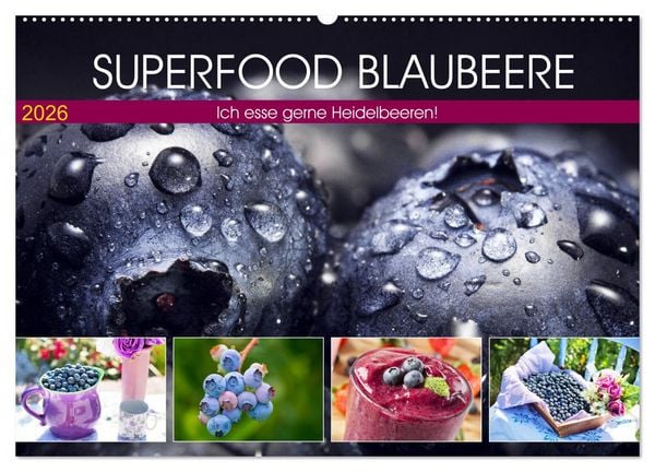 Produktbild: Superfood Blaubeere. Ich esse gerne Heidelbeeren! (Wandkalender 2026 DIN A2 quer), CALVENDO Monatskalender