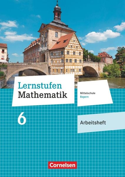 Produktbild: Lernstufen Mathematik - Mittelschule Bayern 2017 - 6. Jahrgangsstufe